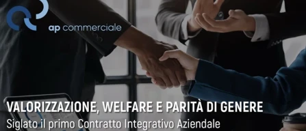 AP Commerciale firma il contratto integrativo aziendale-image